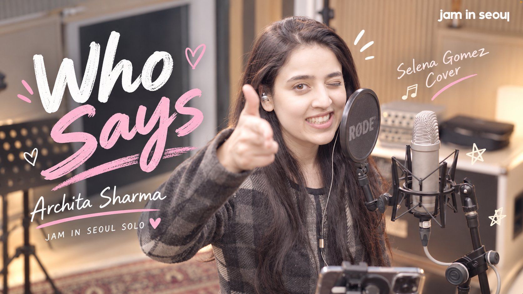 Archita Sharma — Who Says (Selena Gomez Cover)
